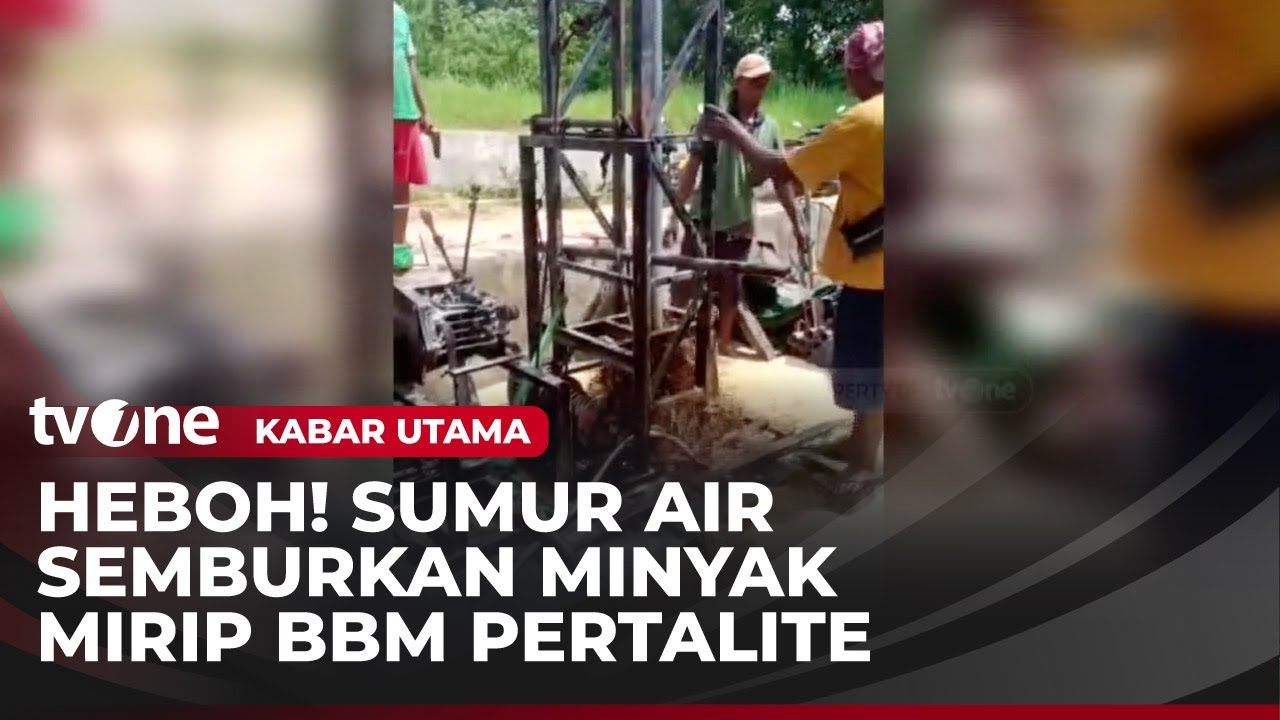 Sumur Air Semburkan Minyak Dikerubungi Warga | Kabar Utama