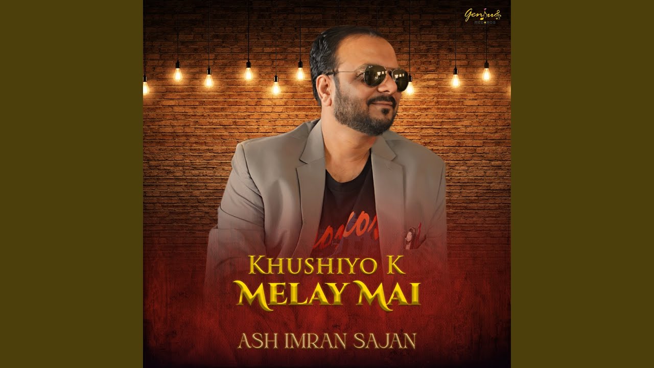 Khushiyo K Melay Mai
