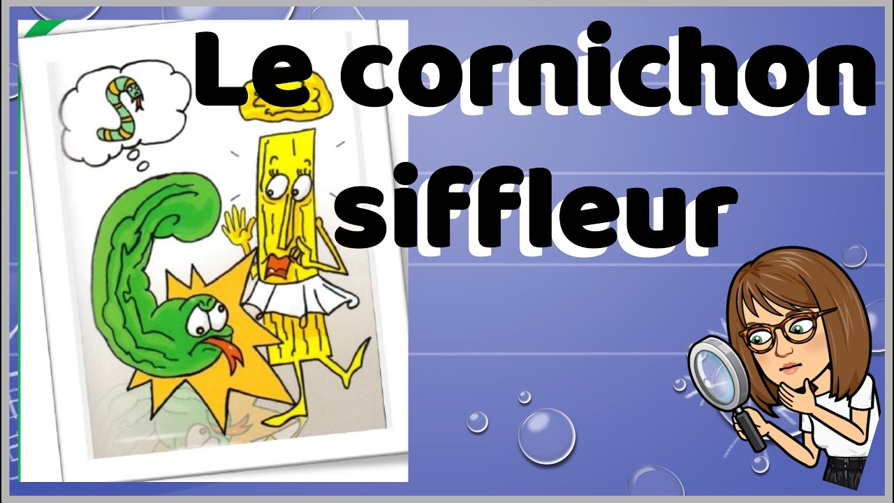 Le cornichon siffleur
