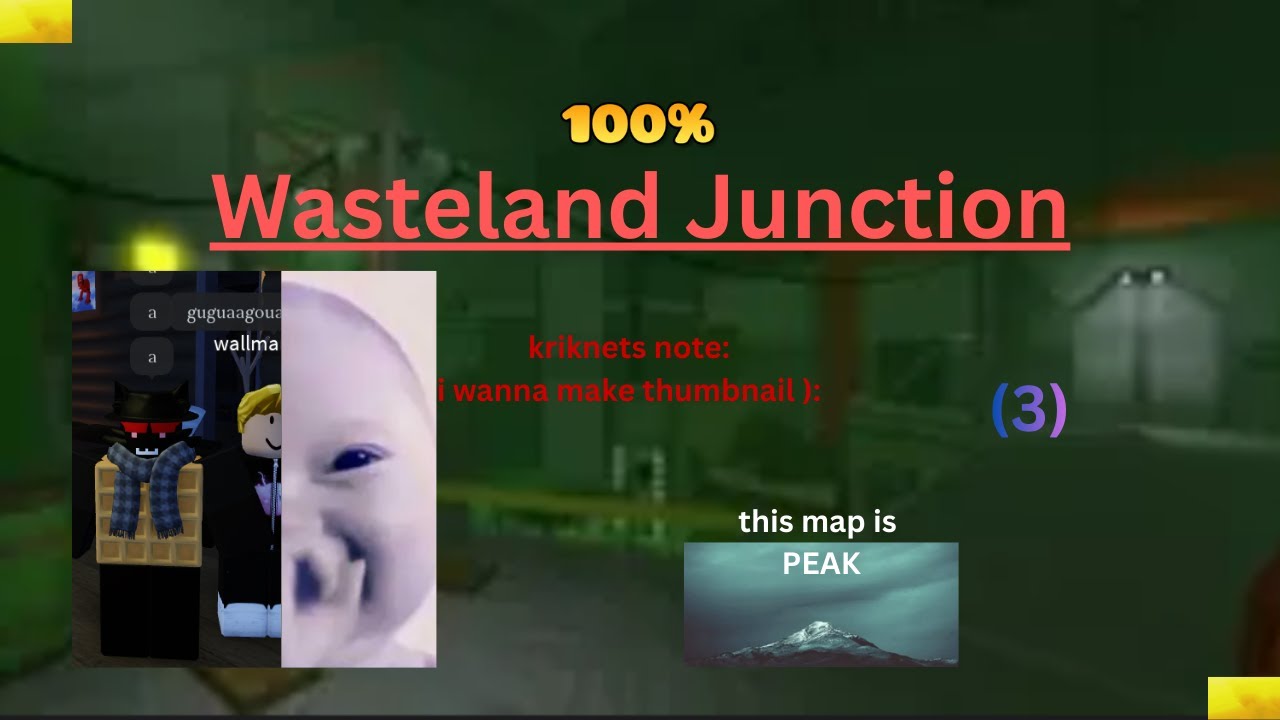 Wasteland Juction FE2 (my 3rd also peak)