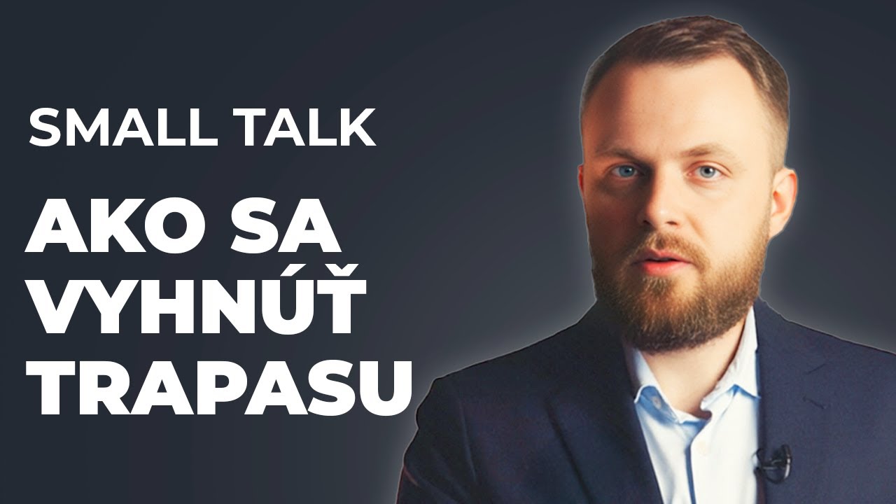 Ako zvládnuť Small Talk, aj keď si introvert