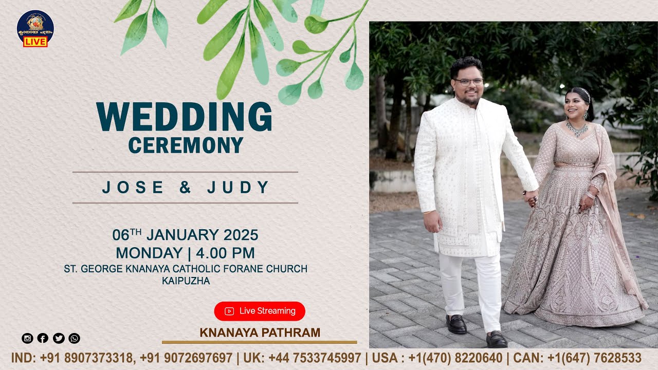 JOSE & JUDY | WEDDING CEREMONY LIVE | KAIPUZHA | 06.01.2025