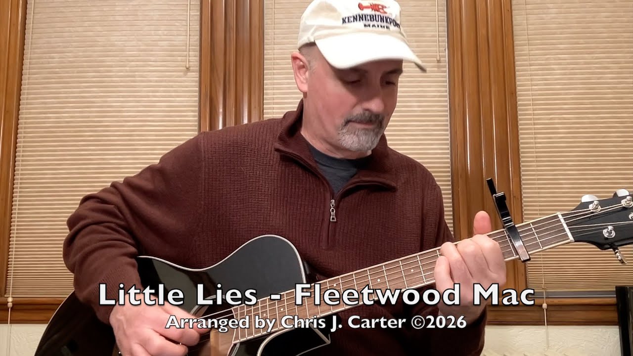 Little Lies - Fleetwood Mac (Fingerstyle Guitar Cover)