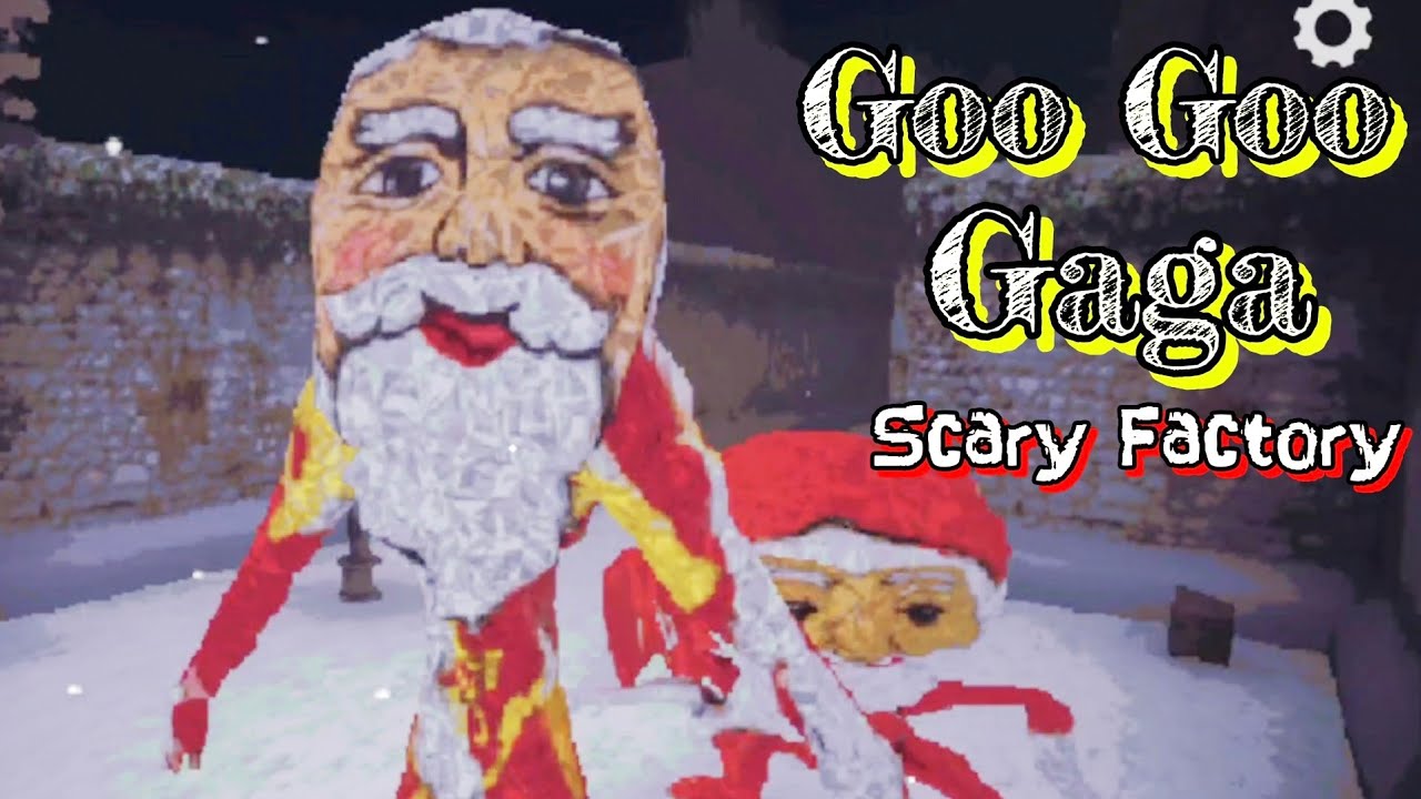 Goo Goo Gaga Scary Factory Full Gameplay