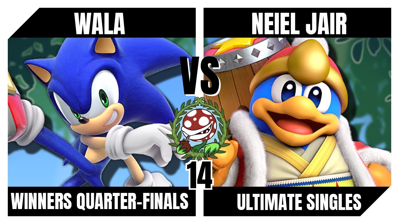 Piranha Garden 14 Winners Quarter-Finals - Wala (Sonic) Vs. Neiel Jair (King Dedede) Smash Ultimate