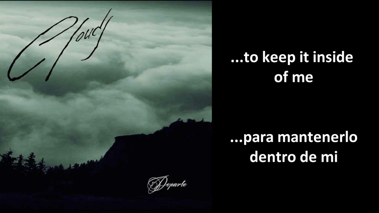 Clouds - I Gave my Heart Away [Lyrics English/Español on Screen]