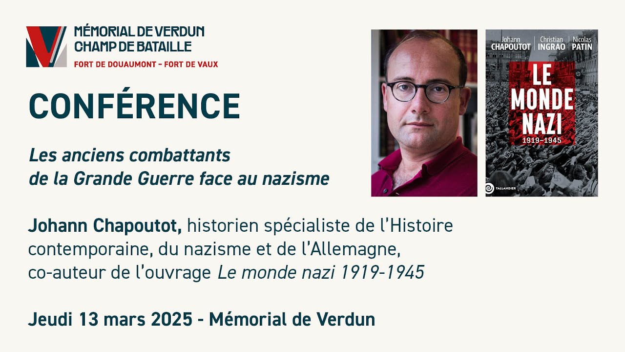 Les anciens combattants de la Grande Guerre face au nazisme - Conférence de Johann Chapoutot