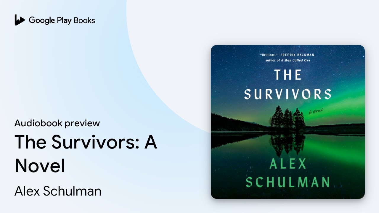 The Survivors: A Novel by Alex Schulman &middot; Audiobook preview