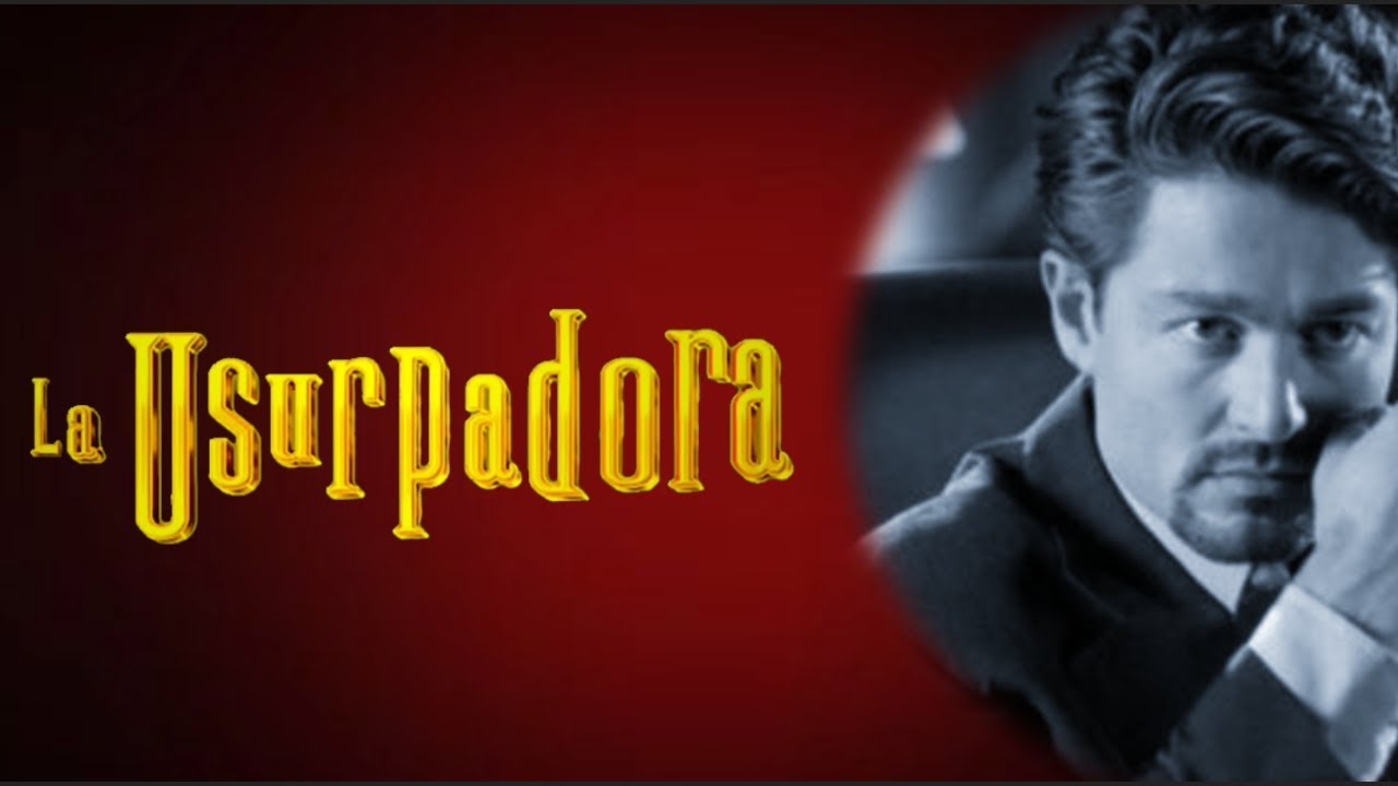 La Usurpadora // 