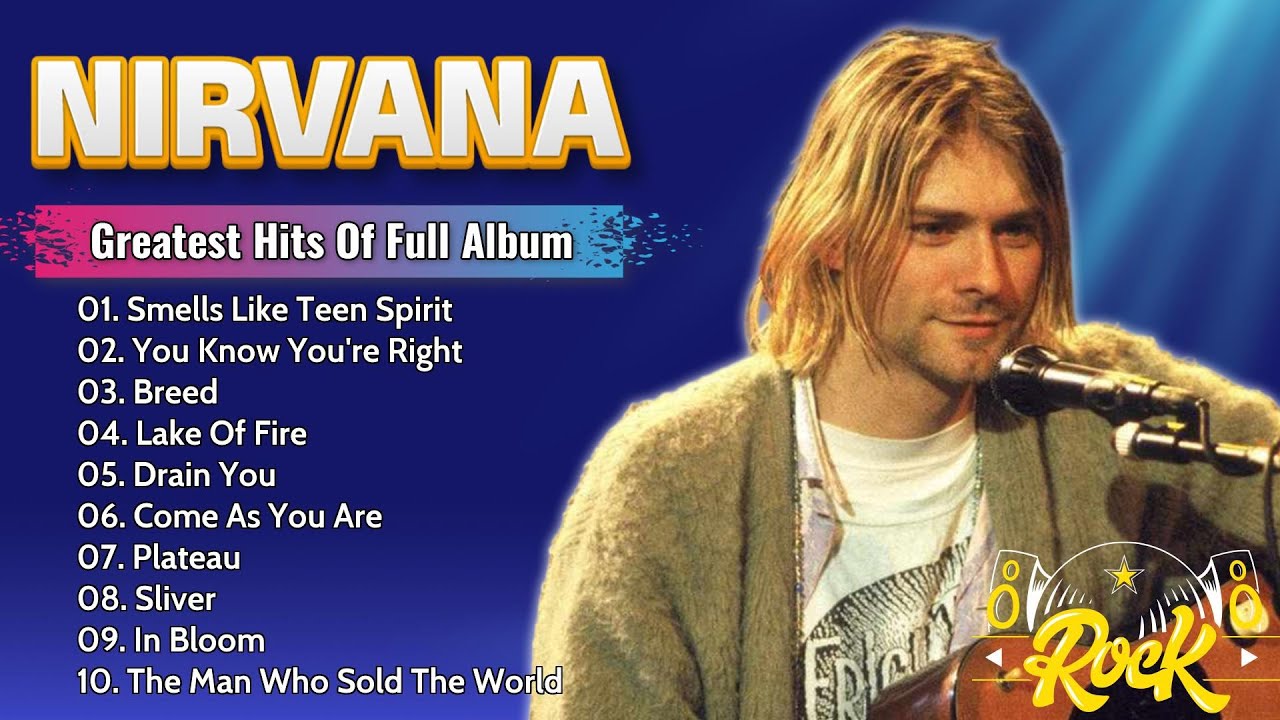 Nirvana Greatest Hits Full Album - Relive the Classic Rock Sound of the 80s and 90s