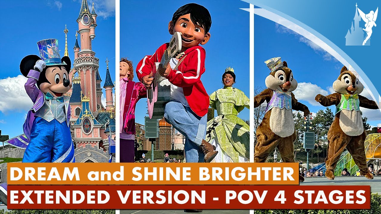 ✨ Dream and Shine Brighter extended version POV 4 stages at Disneyland Paris 2023
