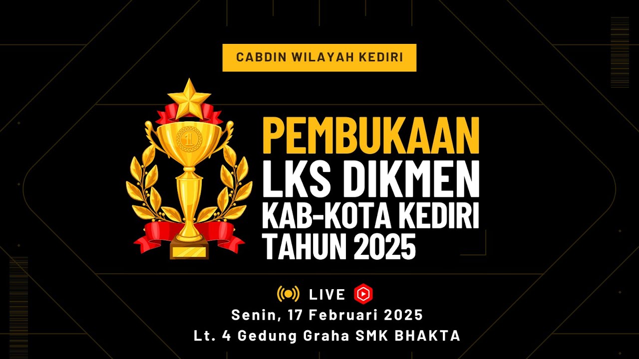 PEMBUKAAN LKS DIKMEN 2025 TINGKAT KAB-KOTA KEDIRI