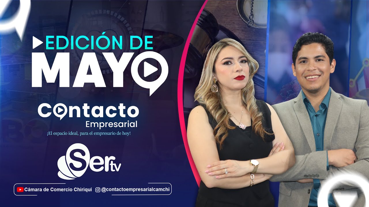 CONTACTO EMPRESARIAL EDICIÓN DE MAYO RETRANSMISIÓN