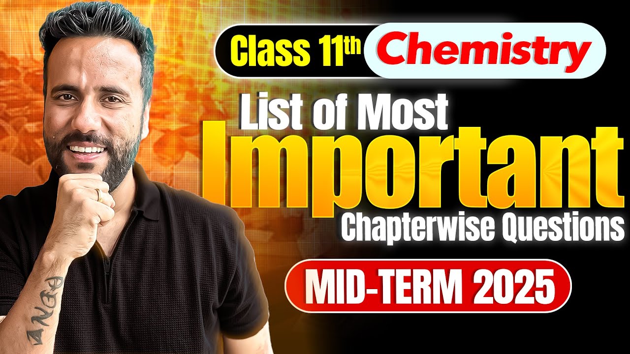 Most Important Questions | Chemistry Class 11 | Mid Term Chapter wise by Ashu Sir