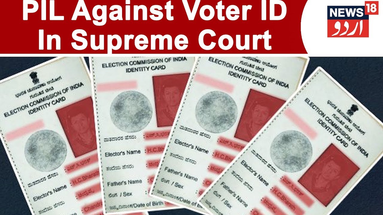 PIL Against Possession Of Two Voter ID's Filed In Supreme Court | Jan 28, 2019