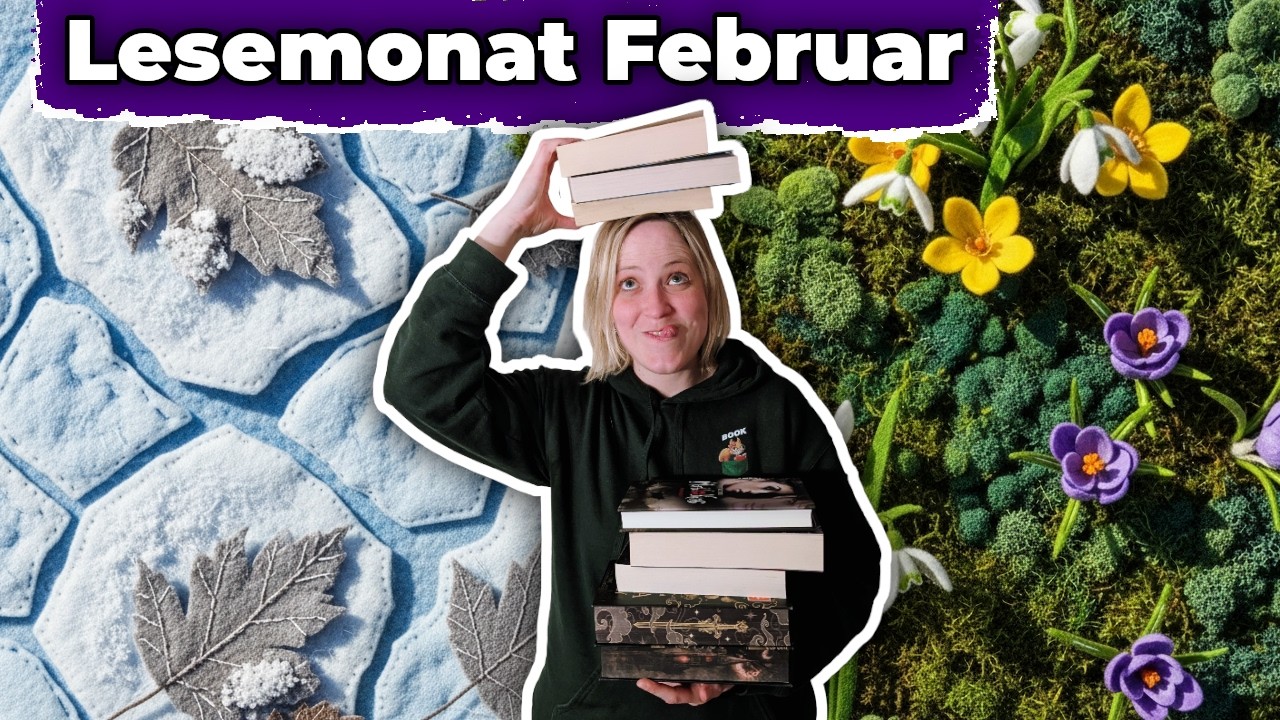 Lesemonat Februar: 8 Bücher, 1 Highlight, 2 Abbrüche - es war EINIGES los in diesem Lesemonat.