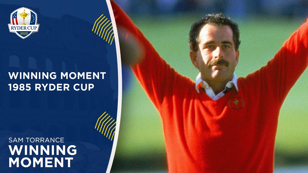 Sam Torrance | Winning Moments | 1985 Ryder Cup