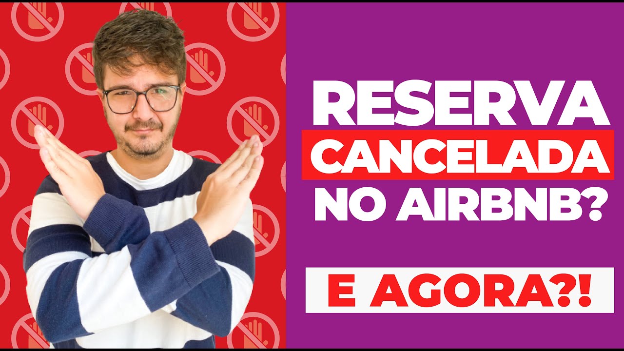 Política de CANCELAMENTO no Airbnb: tudo o que anfitriões e hóspedes precisam saber!