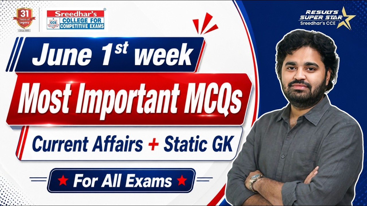 🔴 PREMIERE | 🚀 June 1st Week Top MCQs | Current Affairs 2026 | Bank | SSC | RRB | Sreedhar's CCE
