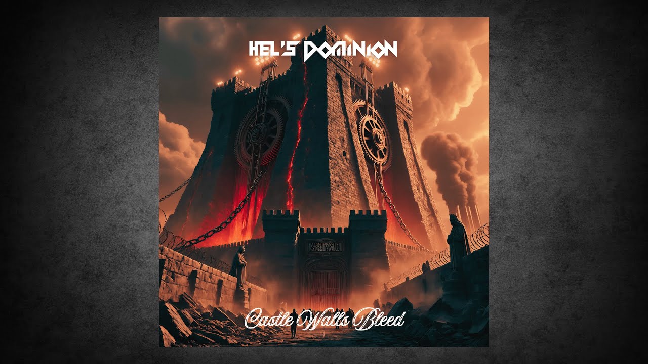 Hel's Dominion - Castle Walls Bleed | Industrial Metal | Tanz Metall