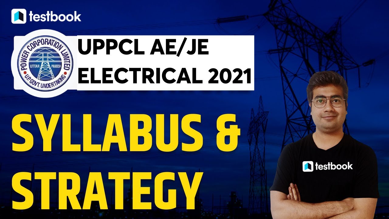 UPPCL AE / JE Electrical Class 2021 | Complete Syllabus and Strategy for UPPCL Exam 2021 | Mohit Sir