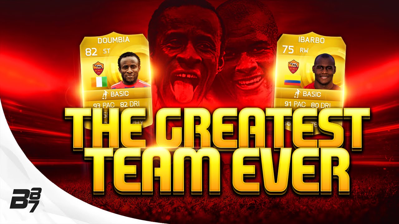 FIFA 15 | THE GREATEST TEAM EVER! w/ ROMA DOUMBIA and IBARBO
