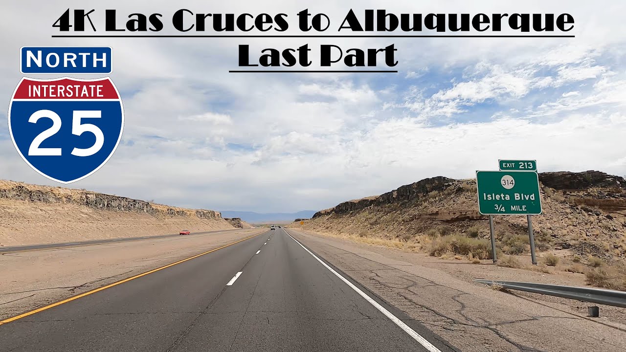 4K Las Cruces to Albuquerque Last Part.  Interstate 25 North. I 25 North