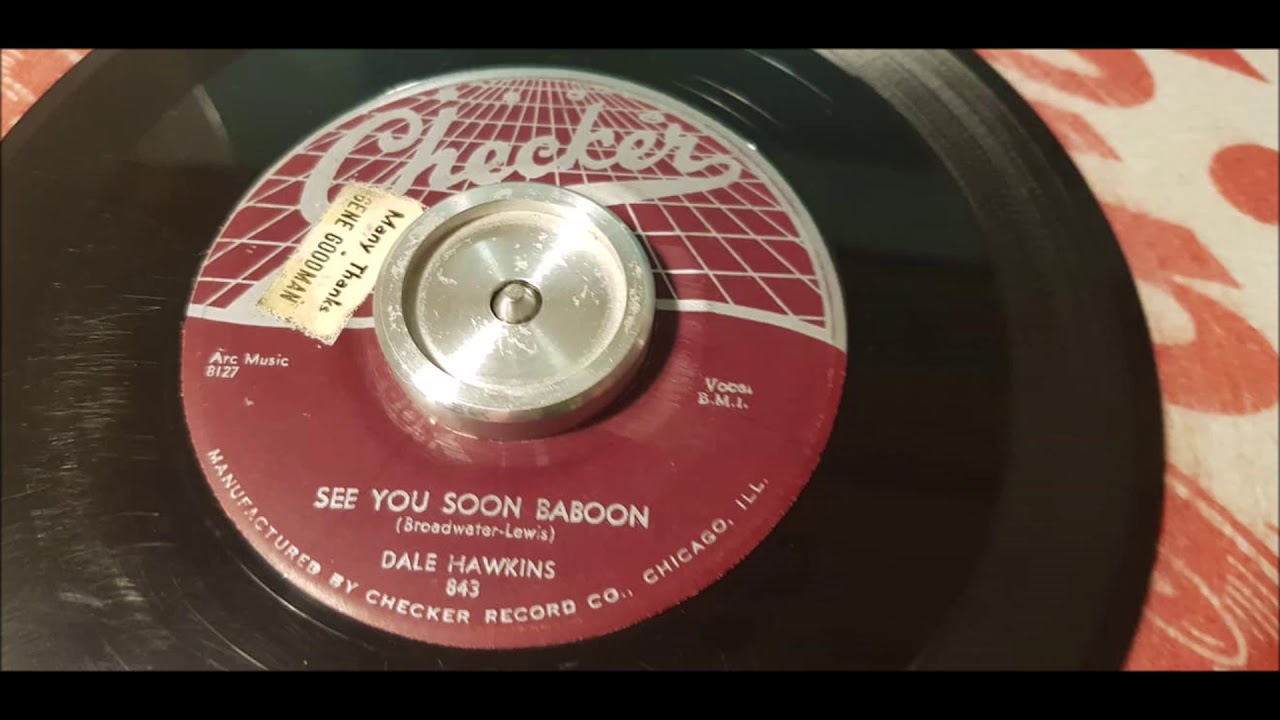 Dale Hawkins - See You Soon Baboon - 1956 Rockabilly - Checker 843