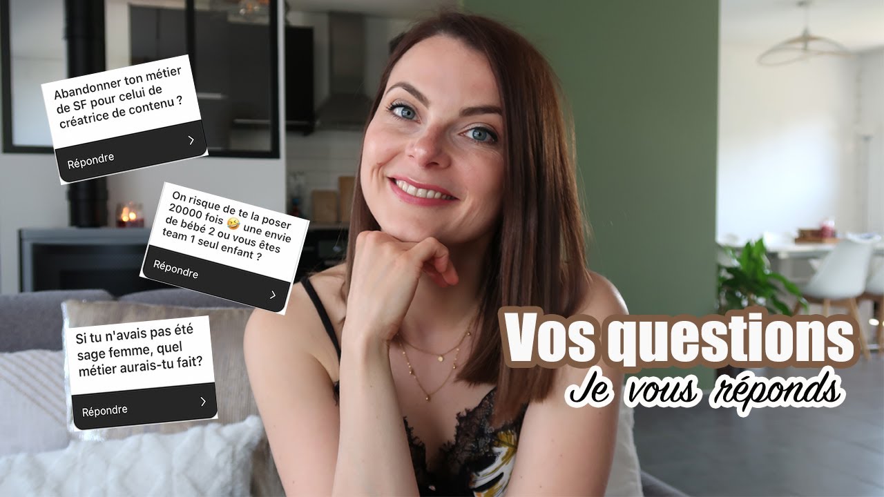 FAQ⎟Devenir influenceuse? Bébé 2? mon métier de sage-femme...