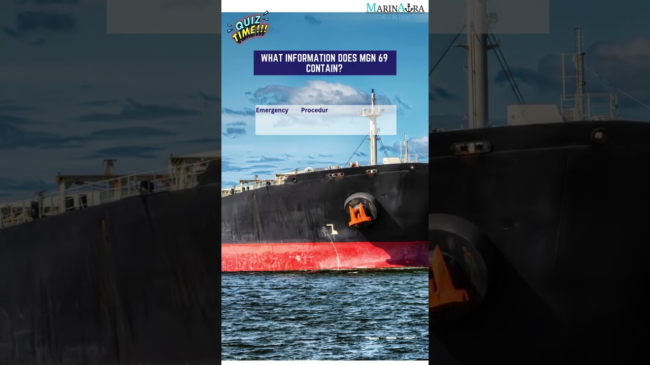 What information does MGN 69 contain? #marinaura #quiz #maritime #quizanswer
