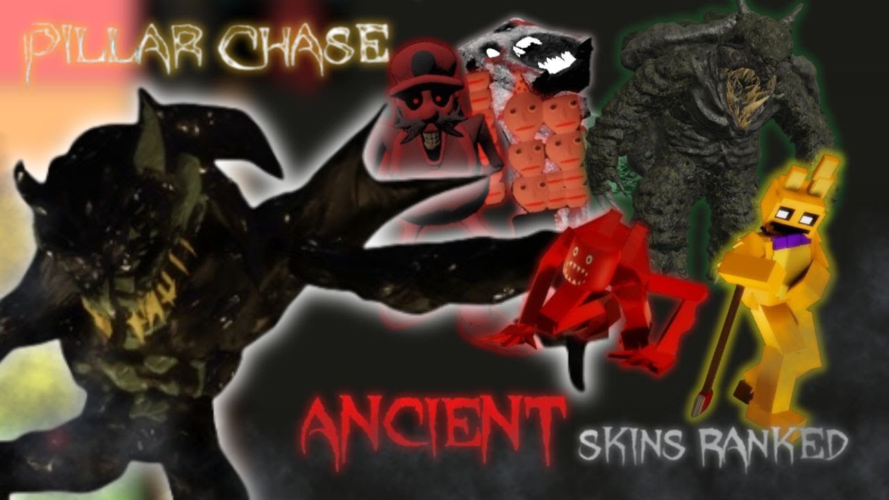 Every Ancient Skin Ranked | Pillar Chase 2