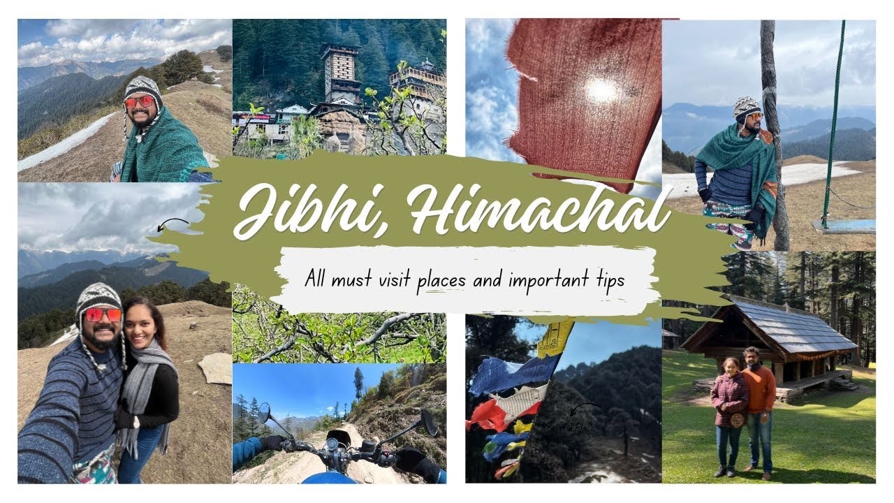 Places to visit in Jibhi | 3N/4D Itinerary to Visit Jibhi ( Important Tips for Jibhi Trip )
