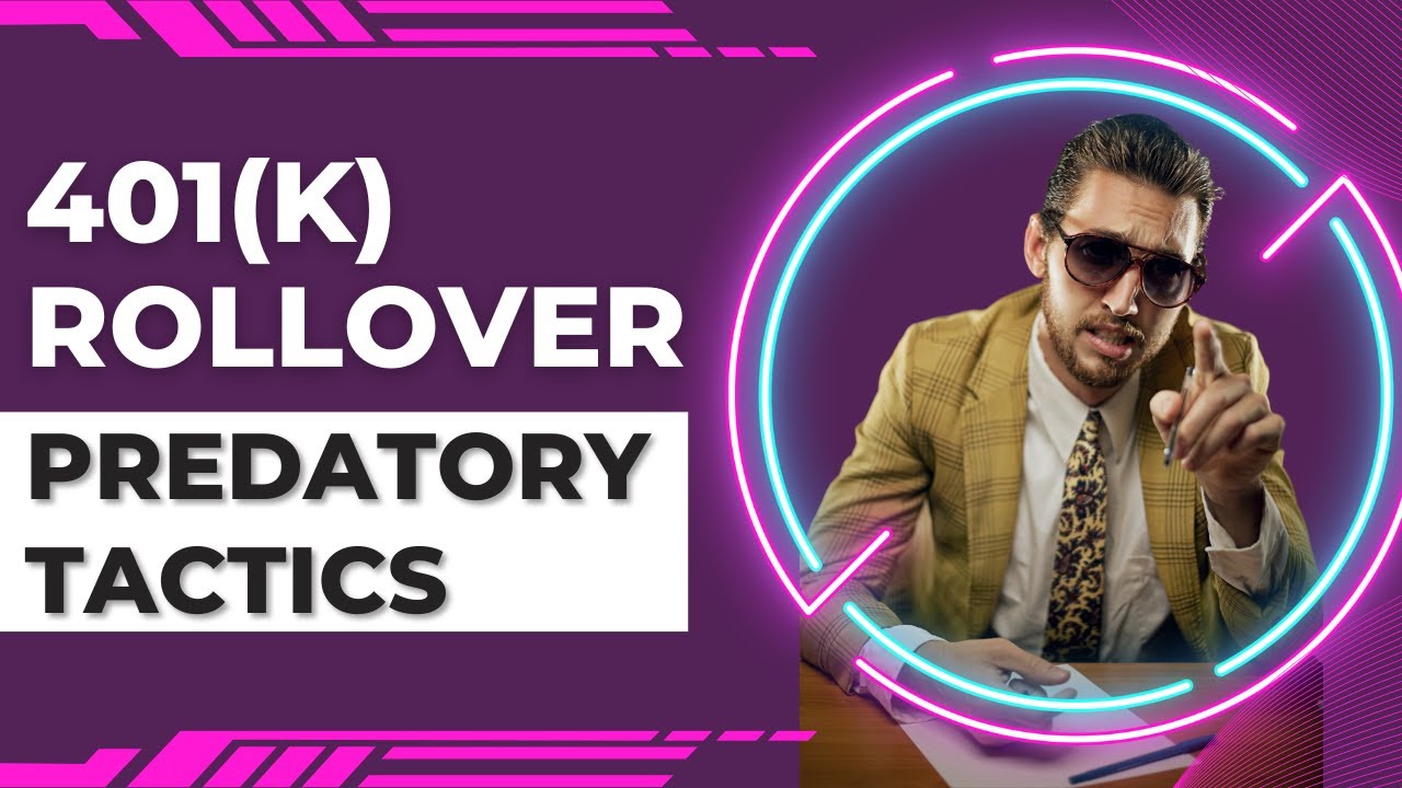 401k Rollover Predatory Tactics [If You've Lost Your Job, BEWARE]