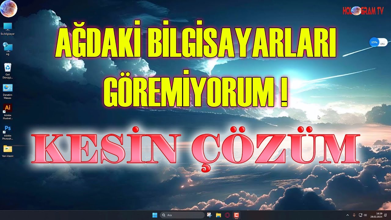 Ağdaki Başka Bilgisayarları Görme - Kesin Çözüm - HologramTv