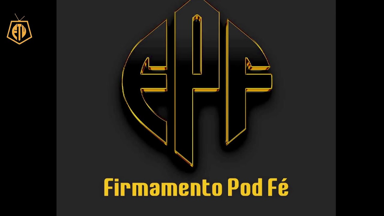 Stream em direto de Firmamento Pod Fé