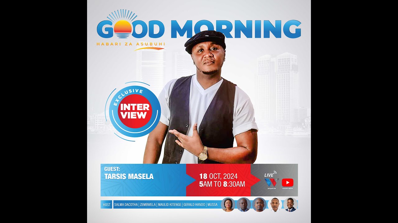 🔴LIVE :GOODMORNING I Leo ni siku ya kutuliza Akili na kupata Burudani kutoka Kwa Tahsis Masela