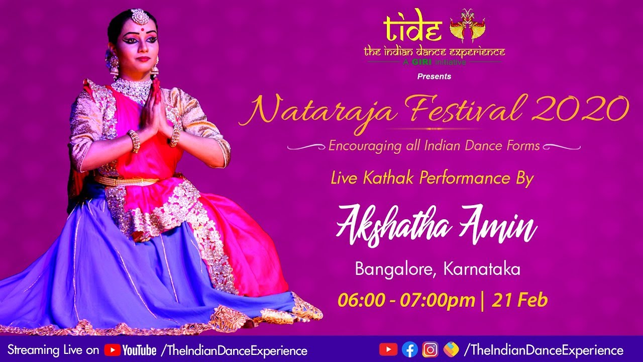 Kathak Dance Performance - Akshatha Amin | Nataraja Festival 2020 | Indian Classical Dance | TIDE