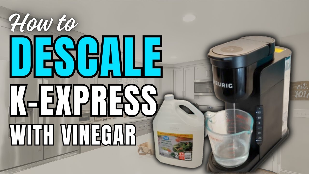 How to DESCALE Keurig K-Express With VINEGAR!