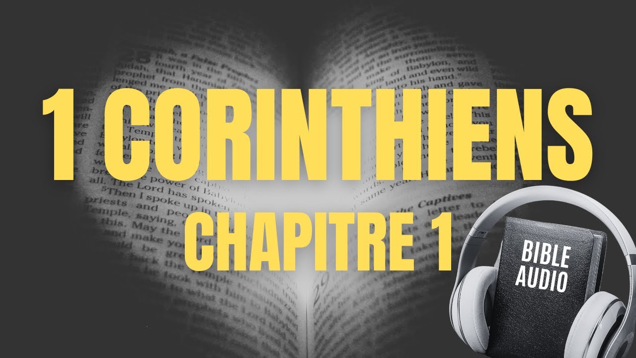 1 CORINTHIENS 1 | LA BIBLE AUDIO avec textes