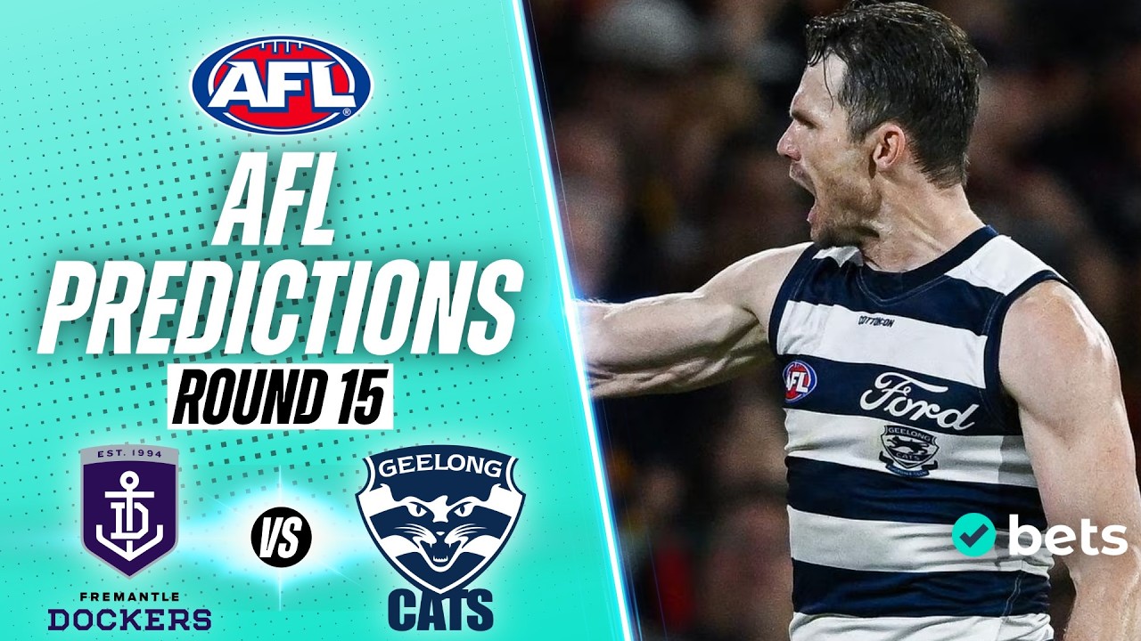 Fremantle Dockers vs Geelong Cats | AFL Round 15 Tips & Predictions