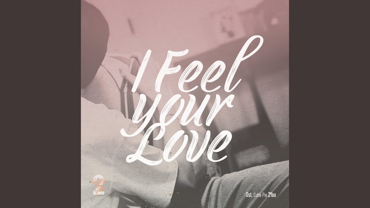 I Feel Your Love (Original soundtrack from 