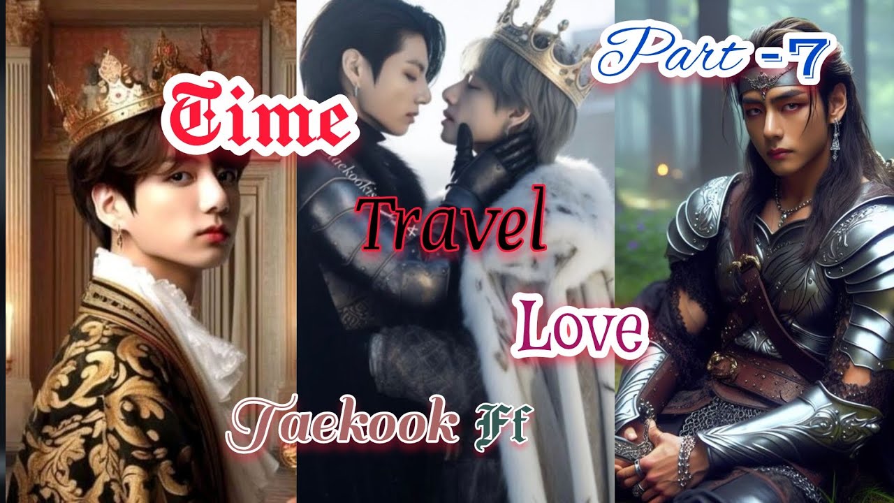 🕤Time Travel love part -7💖,Enjoy this video 