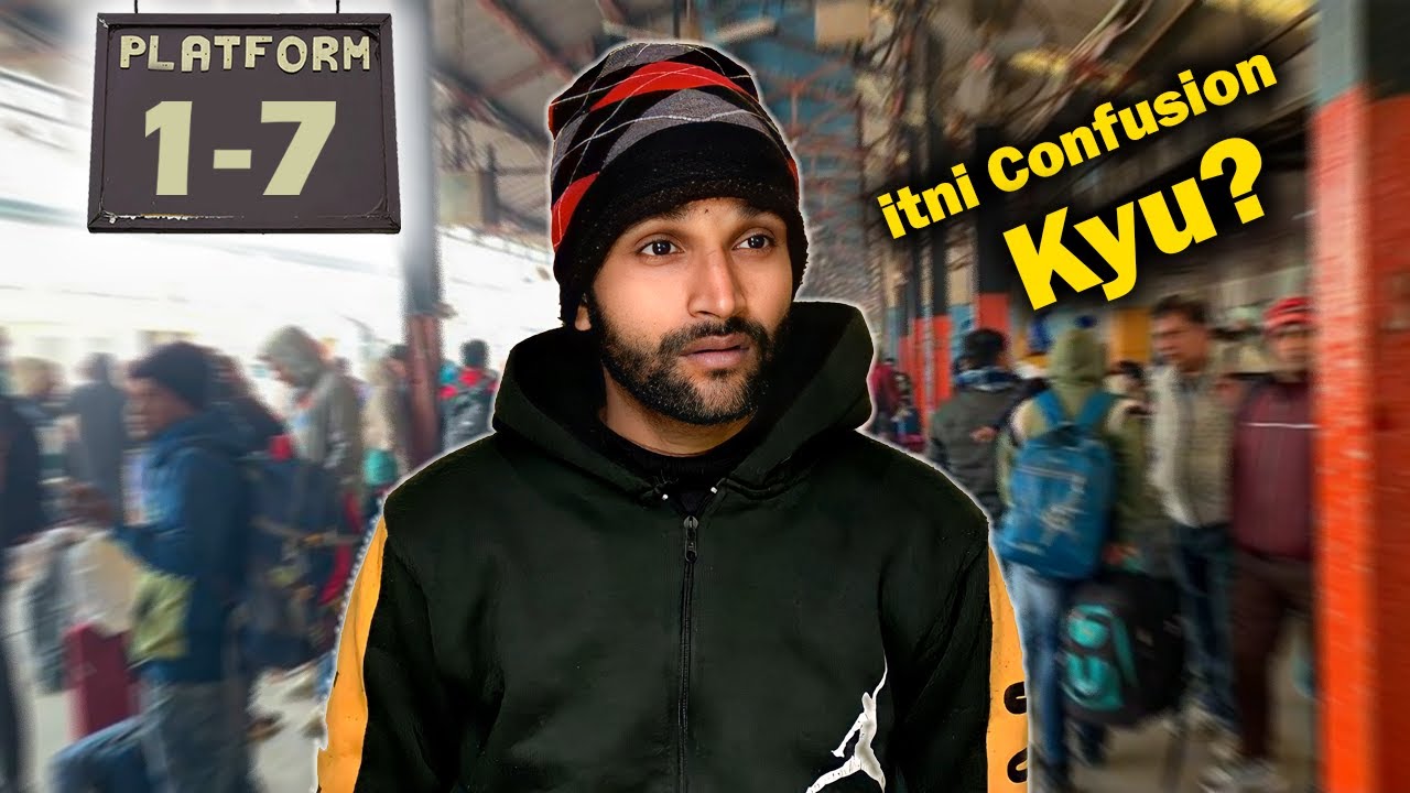 Old Delhi Railway Station ke Plateform Pe itni Confusion | EP02 | Bachpan Se Travel