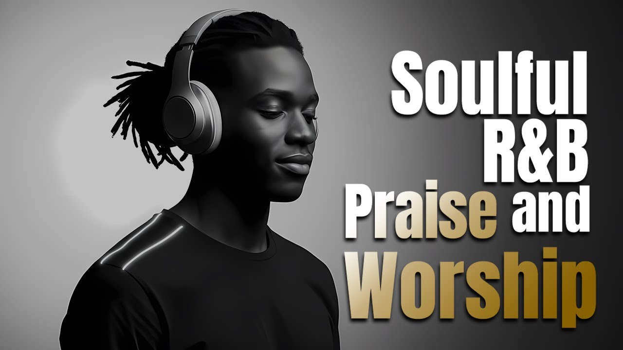 Peaceful Psalms in R&B Style | Uplifting Christian Worship Playlist