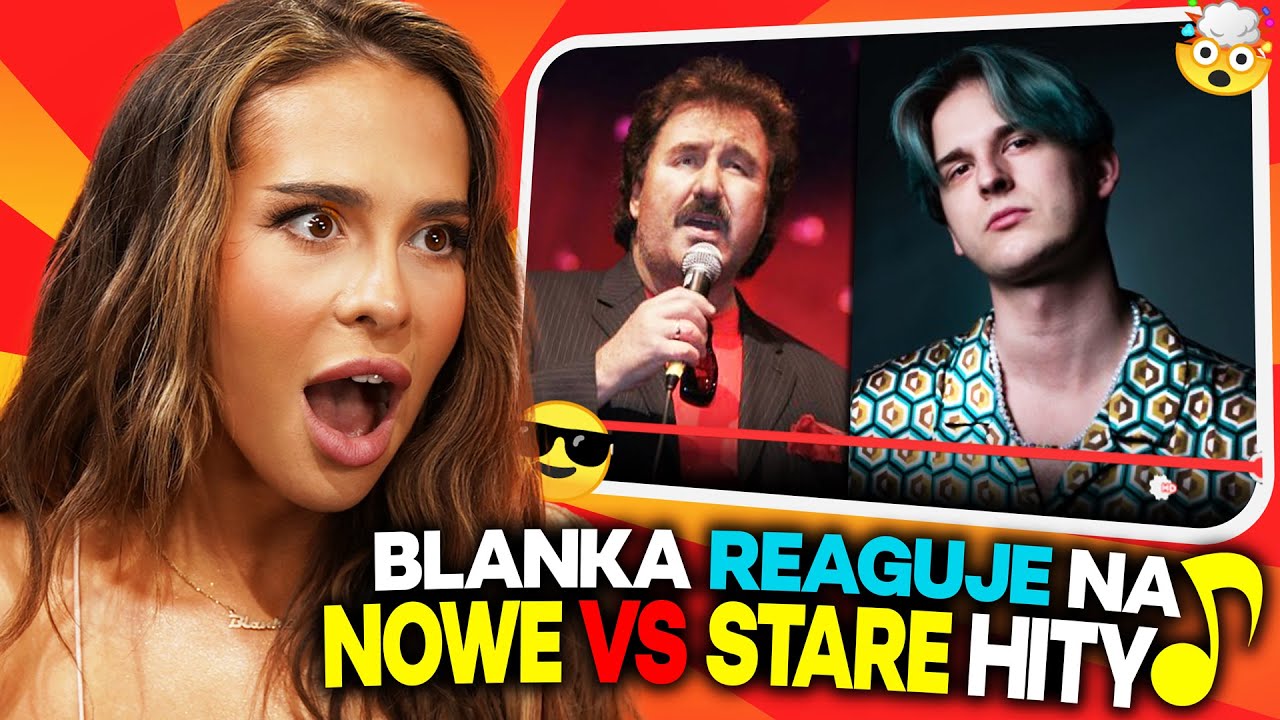 BLANKA REAGUJE NA NOWE WERSJE STARYCH HITÓW | ESKA REAKCJE