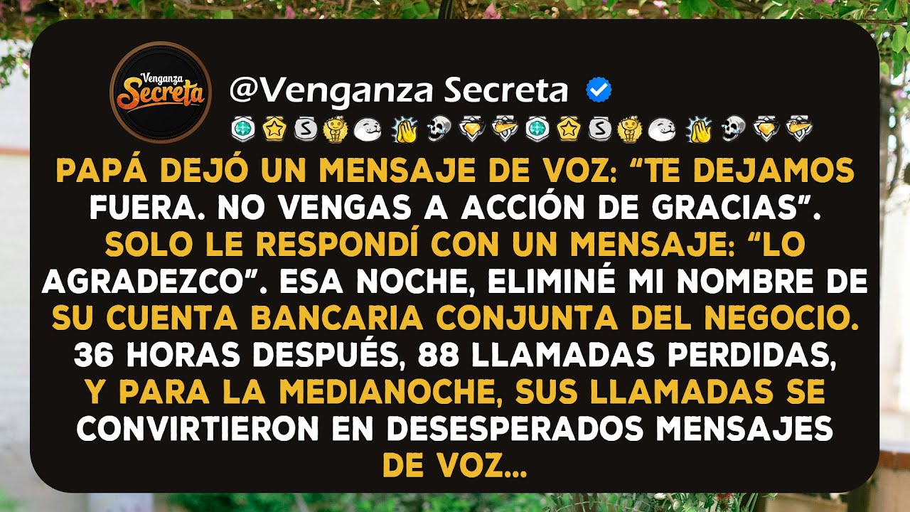 Papá Dejó Un Mensaje De Voz: “Te Dejamos Fuera. No Vengas A Acción De Gracias”. Solo Le Respondí Con