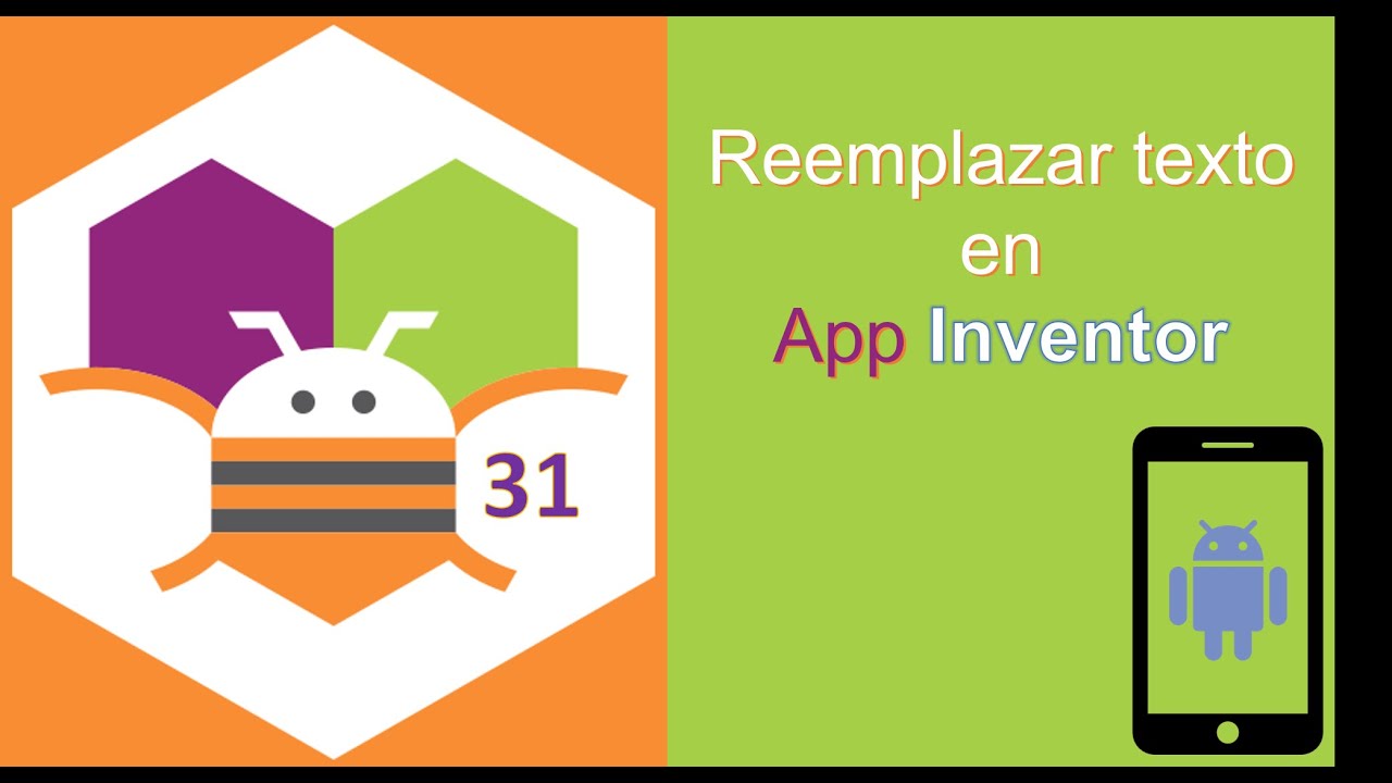 31. Reemplazar texto en App Inventor