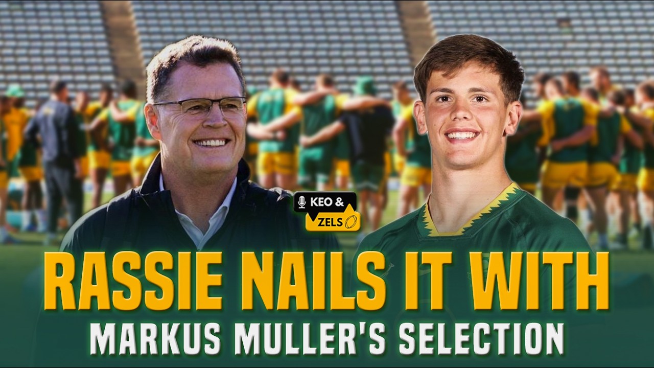Keo & Zels: Rassie nails it with Markus Muller's selection