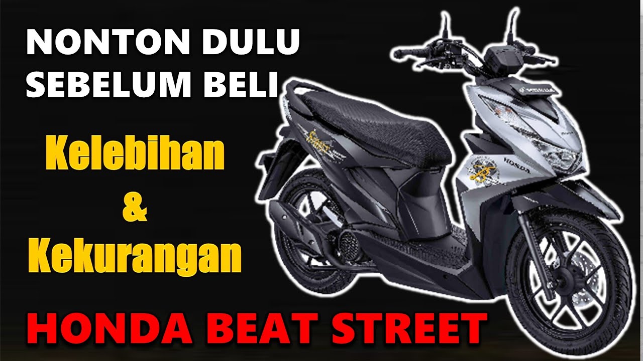 DESAIN STREET STYLE YANG PALING IRIT Honda BEAT STREET | Harga Honda Beat Street