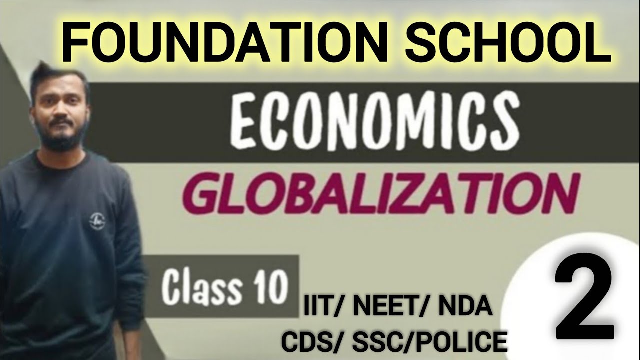 CLASS -10##ECONOMICS GLOBALIZATION.....2